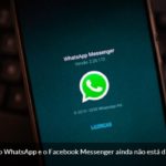 O WhatsApp também será integrado ao Facebook Messenger